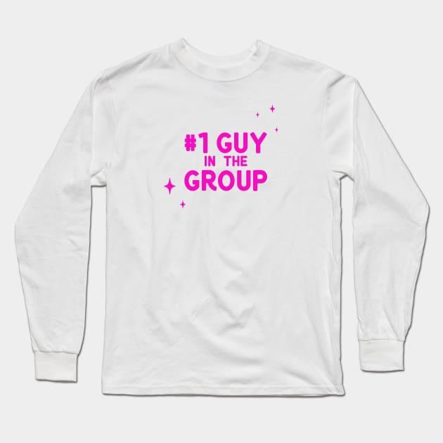 #1 Guy in the Group Long Sleeve T-Shirt by LoverlyPrints